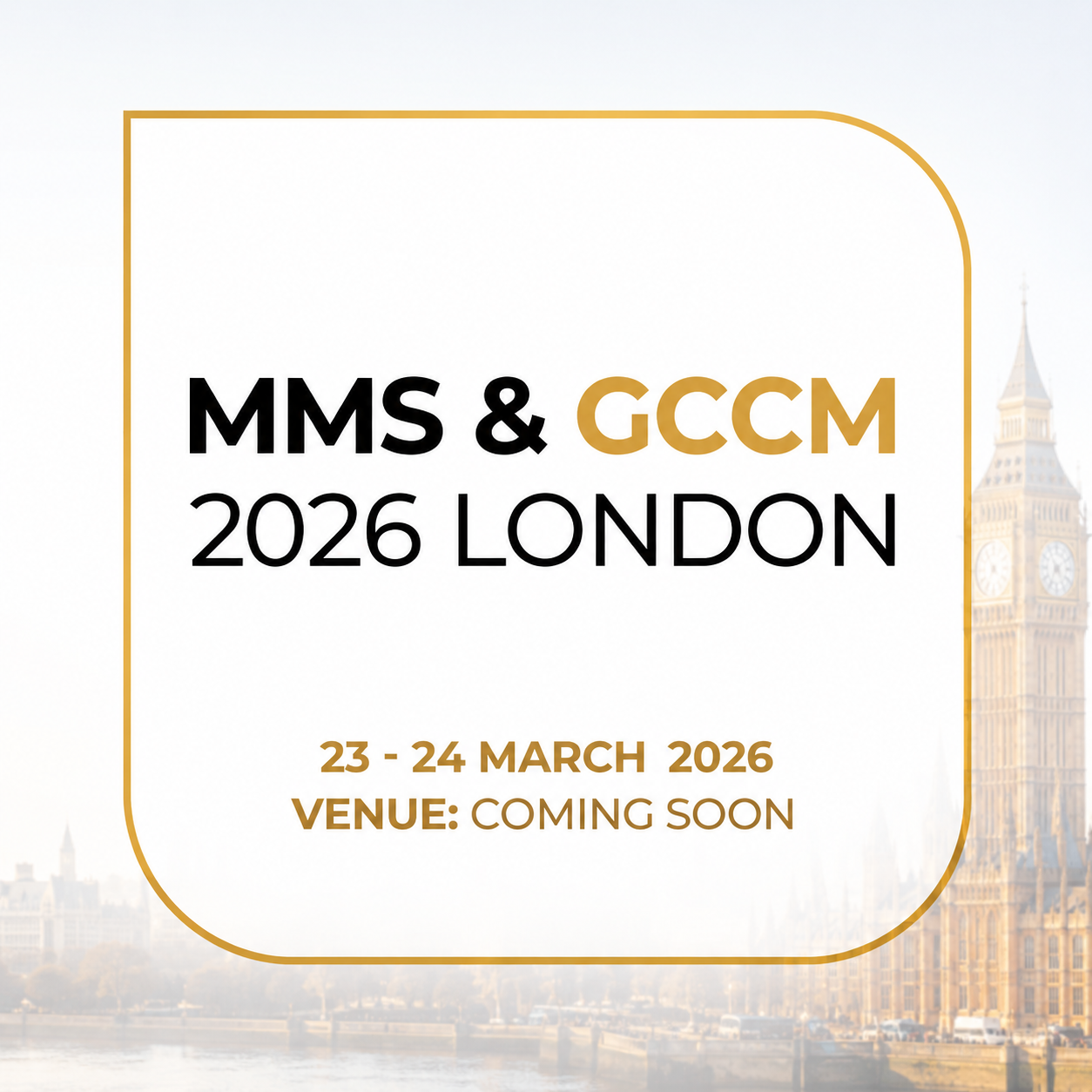 MMS & GCCM 2026 – London